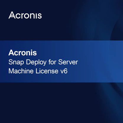 Licencia Acronis Snap Deploy pre serverový počítač v6