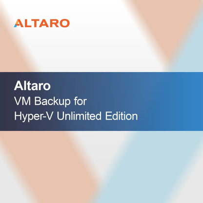 Altaro VM Backup pre Hyper-V Neobmedzená edícia