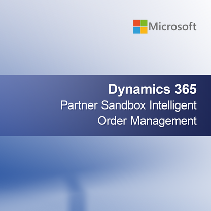 Dynamics 365 Partner Sandbox Inteligentné riadenie objednávok