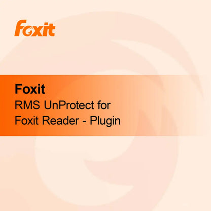 Foxit RMS UnProtect pre Foxit Reader - Plugin