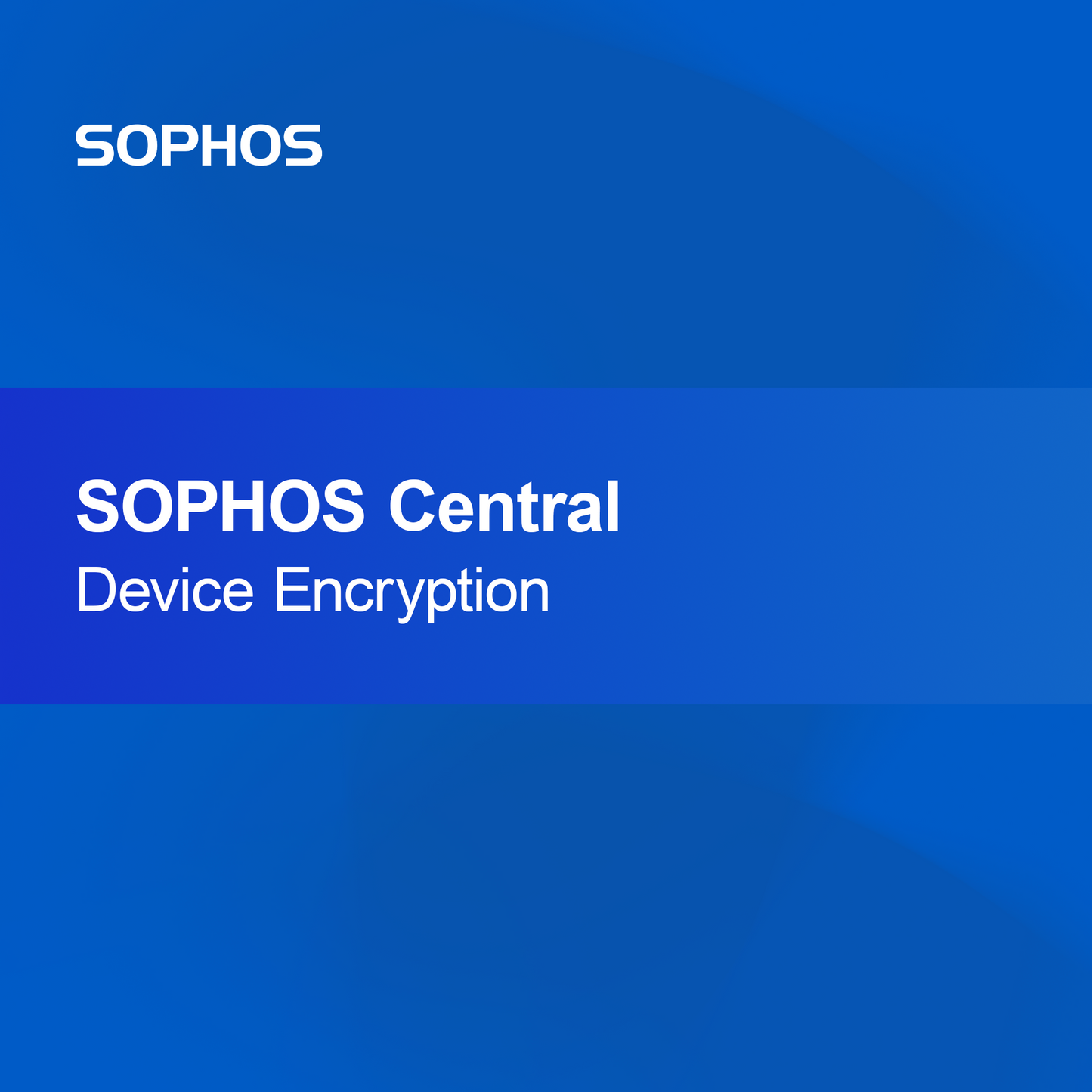SOPHOS Central Šifrovanie zariadenia
